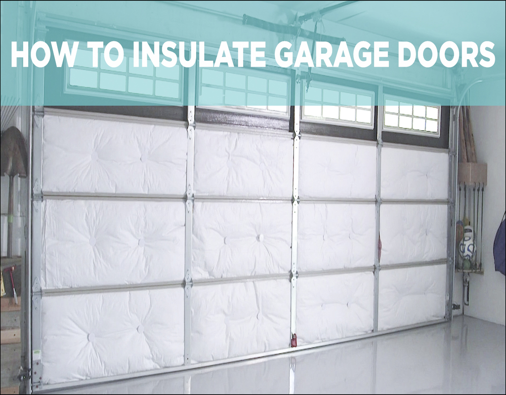 how-to-insulate-a-garage-door How To Insulate A Garage Door